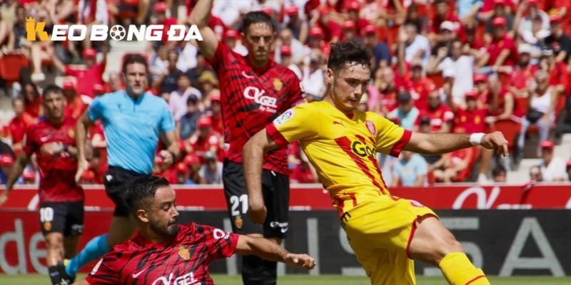 Đi nhanh phong độ của Girona vs Mallorca